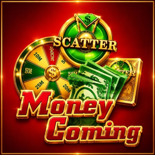 Money Coming