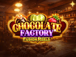 Chocolate Factory Fusion Reels