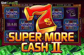 Super More Cash II