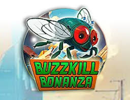 Buzzkill Bonanza