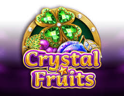 Crystal Fruits