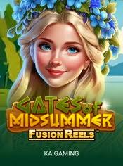 Gates of Midsummer Fusion Reels